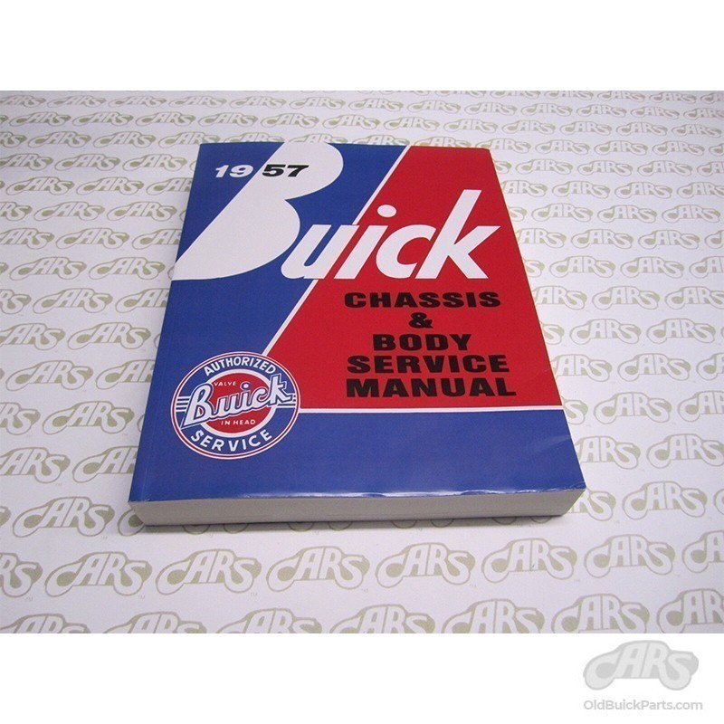 Old Buick Parts > Group 16 Literature > SKU SM57 1957 Buick Shop